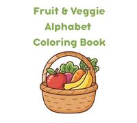 Fruit & Veggie Alphabet Coloring Book