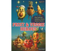 Fruit & Veggie Heroes: A Fun-Filled Coloring Adventure for Growing Minds