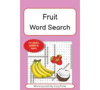 Fruit Word Search Puzzle Book: Word Searches with easy to read print about Fruit | 6x9 inches, 110 pages | 50+ puzzles | Gift for Vacations, Holidays | For Cozy Time