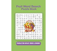 Fruit Word Search Puzzles: A Fun & Easy Challenge Book: Large Print Games for Kids, Seniors & Adults | Boost Your Brain & Vocabulary with Fruit-Themed Word Finds & Solutions