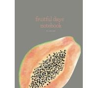 Fruitful Days Planner by Lane Loen: The ADHD journal for Minds That Wander, Wonder and Grow: Daily & Weekly Organizer for Women with ADHD | 12-Weeks ... | Created by a Psychologist with ADHD