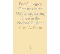 Fruitful Legacy: Orchards in the U.S. & Registering Them in the National Register