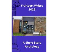 Fruitport Writes 2026: Short Story Anthology