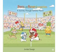 Fruits and Friends Colouring Book: A Journey Through Familiar Places