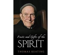 Fruits and Gifts of the Spirit