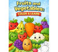 Fruits and Vegetables: Color & Learn