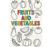 Fruits And Vegetables Coloring Book