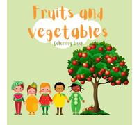 Fruits and Vegetables: Coloring book