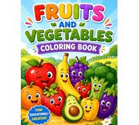 FRUITS AND VEGETABLES: COLOURING BOOK