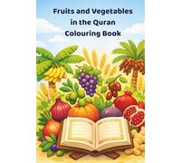 Fruits and Vegetables in the Quran Colouring Book