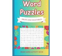 Fruits and Vegetables Word Search Book: Fruits and Vegetables themed word search puzzle for kids and adults of all ages (Word Search Puzzle Books)