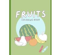 Fruits: Coloring Book