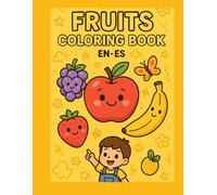 Fruits Coloring Book: Bilingual English - Español