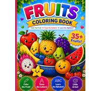 Fruits Coloring Book: Color the Fruits! Trace the Letters! Learn the Alphabet!