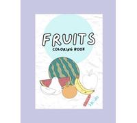 FRUITS COLORING BOOK FOR KIDS