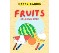 Fruits Coloring Book for Kids - Happy Babies
