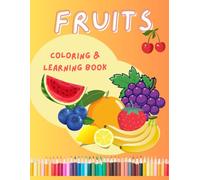 Fruits. Coloring & learning book