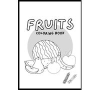 Fruits Colouring Book