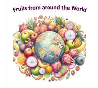 Fruits from around the World (Reading Laughing Learning)