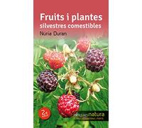 Fruits I Plantes Silvestres Comestibles: 6 (Miniguies de natura)