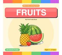 FRUITS: My First Fruits Book (NRUVI Kids Learning Series)