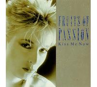 Fruits Of Passion - Kiss Me Now 7 Inch (7" Vinyl 45) UK Siren 1986