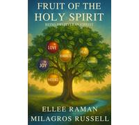 Fruits of the Holy Spirit: Being Fruitful in Christ (Living Victoriously Through Christ)