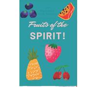 Fruits of the Spirit: Colorful, fruity, notebook
