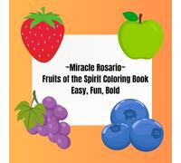 Fruits of the Spirit Coloring Book: Bold, Easy, Fun
