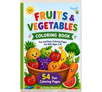 Fruits & Vegetables Coloring Book for Kids: A fun and educational coloring adventure for young artists!