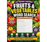 Fruits & Vegetables Word Search for Adults: 500 Fun Produce-Themed Puzzles Featuring Fruits, Vegetables, Herbs, and Edible Plants | Large Print for Adults, Seniors & Teens