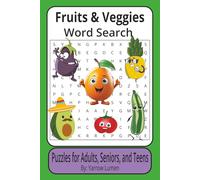 Fruits & Veggies Word Search: Easy to Read Print About Fruits and Veggies | 6x9 inches, 110 pages | 50+ Puzzles ... Great for Vacations, Road Trips, Airplanes, and Spare time.