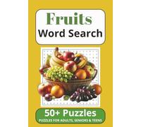 Fruits Word Search Puzzle Book: Word Searches with Easy to Read Print about Juicy healthy food and more | 6x9 inches, 110 pages | 50+ Puzzles, Gift for Vacations and Holiday times