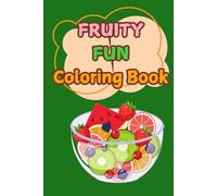 Fruity Fun Coloring Book