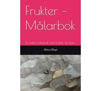 Frukter - Målarbok: En enkel målarbok med frukter för barn