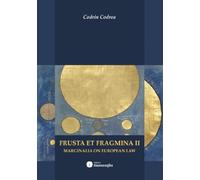 Frusta et fragmina II - Codrin Codrea, Editie in limba romana
