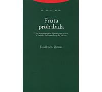Fruta Prohibida - 5ª Edición: Una aproximación al estudio del derecho (Estructuras y Procesos. Derecho)
