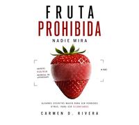 Fruta Prohibida: Nadie mira