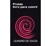 Frutas: - Livro para colorir