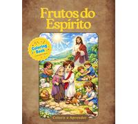 Frutos do Espírito: Aprendendo e colorindo
