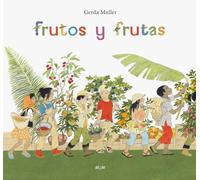 Frutos Y Frutas: 70 (Álbumes ilustrados)