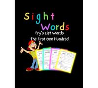 Fry’s First 100 Sight Words: Learn to Read and Write for Kindergarten & 1st Grade"