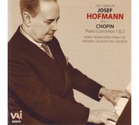 Josef Hoffmann Complete Vol. 1- Chopin Concertos (remastered)