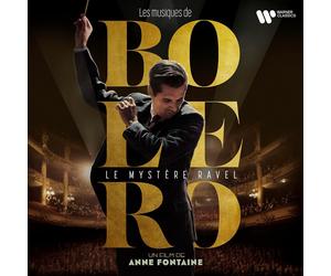 Fryderyk Chopin, Maurice Rave Les Musiques De Bolero: Un Film D'Anne Fontai (CD)