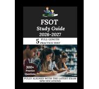 FSOT Study Guide 2026-2027: Navigate. Master. Achieve.
