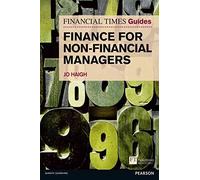 [(FT Guide to Finance for Non Financial Managers : The Numbers Game and How to Win It)] [By (author) Jo Haigh] published on (March, 2012)