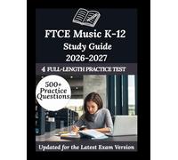 FTCE Music K-12 Study Guide 2026-2027: Your Personal Exam Coach