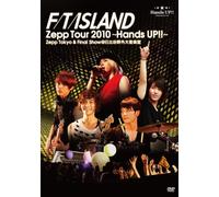Ftisland - Ftisland - Zepp Tour 2010 -Hands Up!!-Tokyo L* Tokyo Live & Final Show In Hibiya Y (2 Dvd) [Edizione: Giappone] [Italia]
