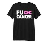Fu Cancer T Shirt - Fu Cancer Fuck Breast Cancer Awareness Camiseta Premium