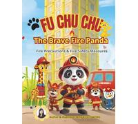 Fu Chu Chu : The Brave Fire Panda (Child Psychology)